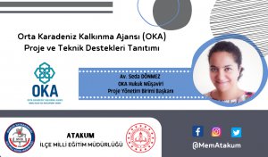 Orta Karadeniz Kalkınma Ajansı (OKA) Proje ve Teknik Destekleri Tanıtımı