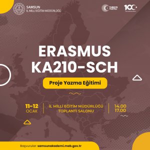 ERASMUS+ KA210-SCH PROJE YAZMA EĞİTİMİ