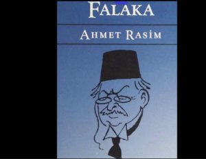 Günün Kitabı: Falaka - Ahmet Rasim