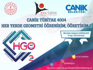 TÜBİTAK 4004 CANİK - HER YERDE GEOMETRİ ÖĞRENİRİM, ÖĞRETİRİM 2 PROJESİ