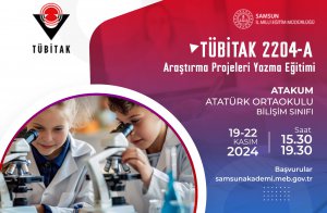 TÜBİTAK 2204-A LİSE ÖĞRENCİLERİ ARAŞTIRMA PROJELERİ YAZMA EĞİTİMİ (19-22 KASIM 2024)