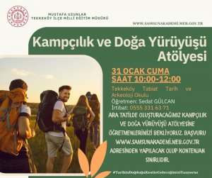 KAMPÇILIK VE DOĞA YÜRÜYÜŞÜ ATÖLYESİ