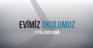 17 Nisan 2020 Cuma Etkinlikleri