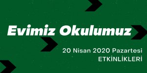 20 Nisan 2020 Pazartesi Etkinlikleri