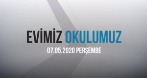 07 Mayıs 2020 Perşembe Etkinlikleri