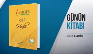 Günün Kitabı: Kırk Hadis - İmam Nevevi